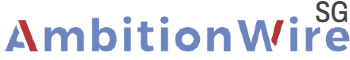 AmbitionWire Singapore